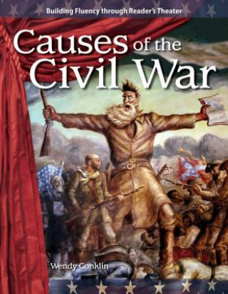 Книга Causes of the Civil War (Expanding & Preserving the Union) Conklin Wendy