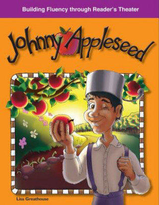 Kniha Johnny Appleseed Lisa Greathouse