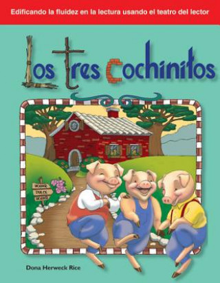Carte Los Tres Cochinitos Dona Herweck Rice