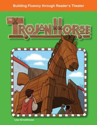 Kniha The Trojan Horse Lisa Greathouse