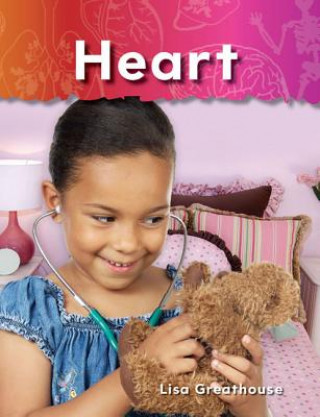 Carte Heart: The Human Body Lisa Greathouse
