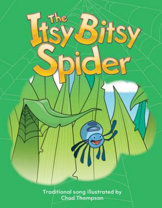 Kniha The Itsy Bitsy Spider Chad Thompson