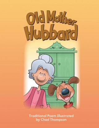 Książka Old Mother Hubbard Chad Thompson