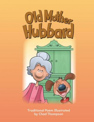 Kniha Old Mother Hubbard Chad Thompson