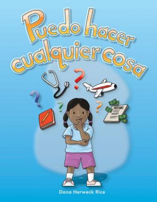 Libro Puedo Hacer Cualquier Cosa Dona Herweck Rice