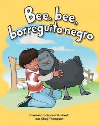 Buch Beh, Beh, Borreguito Negro: Animals = Baa, Baa, Black Sheep Chad Thompson