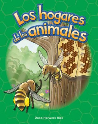 Buch Los Hogares de los Animales = Animal Homes Dona Herweck Rice