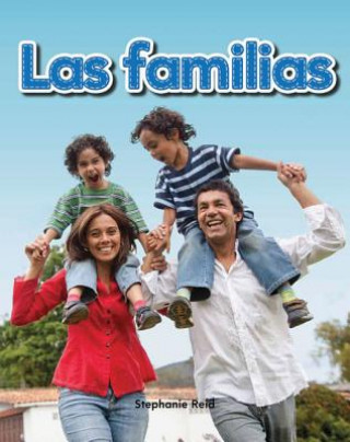 Knjiga Las Familias = Families Stephanie Reid