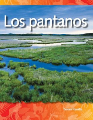 Książka Los Pantanos = Wetlands Yvonne Franklin