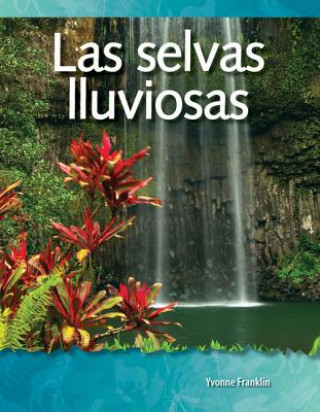 Livre Las Selvas Lluviosas = Rainforests Yvonne Franklin