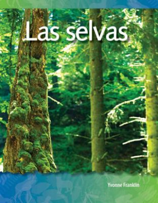 Carte Las Selvas = Forests Yvonne Franklin