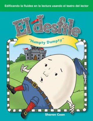 Kniha El Desfile: "Humpty Dumpty" = The Parade Sharon Coan