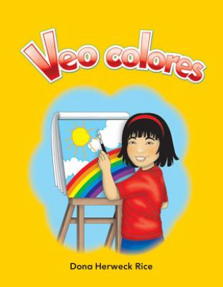 Carte Veo Colores = I See Colors Dona Herweck Rice