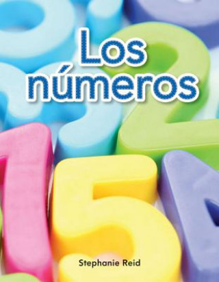 Kniha Los Numeros = Numbers Stephanie Reid