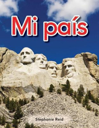 Kniha Mi Pais (My Country) Lap Book (Spanish Version) (Mi Pais (My Country)) Stephanie Reid