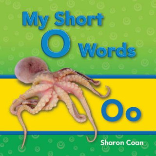 Carte My Short O Words Sharon Coan