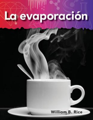 Kniha La Evaporacion = Evaporation William B. Rice