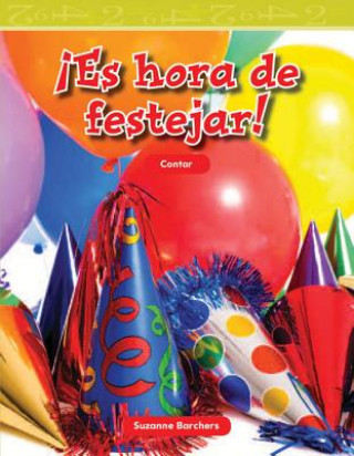 Buch Es Hora de Festejar! = Party Time! Suzanne Barchers