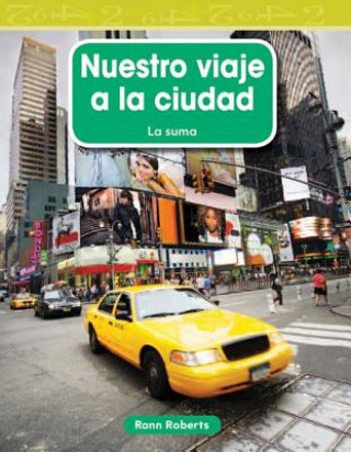 Book Nuestro Viaje a la Ciudad = Our Trip to the City Rann Roberts