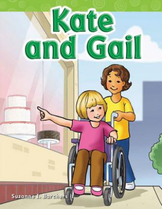 Kniha Kate and Gail (Long Vowel Storybooks) Suzanne I. Barchers