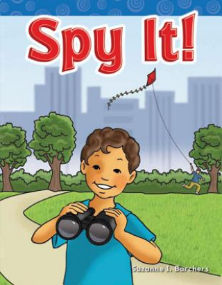 Kniha Spy It! (Long Vowel Storybooks) Suzanne I. Barchers