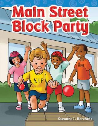 Carte Main Street Block Party (Long Vowel Storybooks) Suzanne I. Barchers