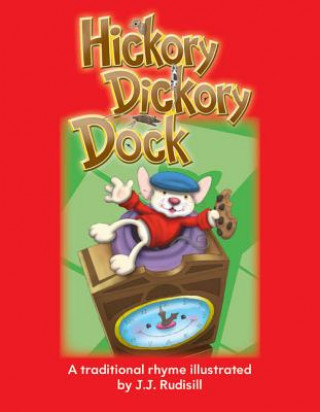 Carte Hickory Dickory Dock J. J. Rudisill