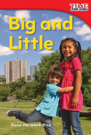 Könyv Big and Little Dona Herweck Rice