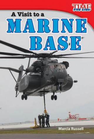 Book Visit to a Marine Base Marcia K. Russell