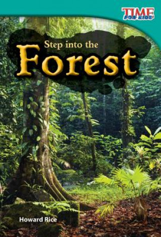 Livre Step into the Forest Howard Rice