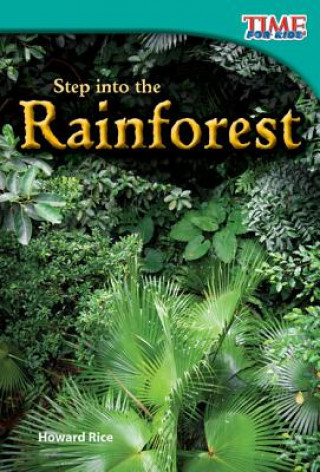 Book Step into the Rainforest Howard Rice