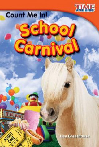 Livre Count Me In! School Carnival Lisa Greathouse