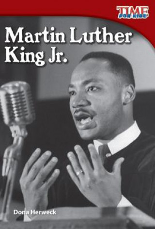 Könyv Martin Luther King Jr. Dona Herweck Rice