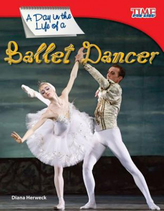 Книга Day in the Life of a Ballet Dancer Dona Herweck Rice