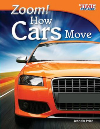 Carte Zoom! How Cars Move Jennifer Prior