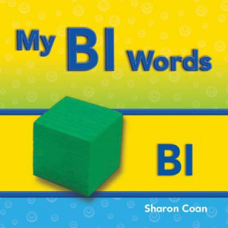 Książka My Bl Words (More Consonants, Blends, and Digraphs) Sharon Coan