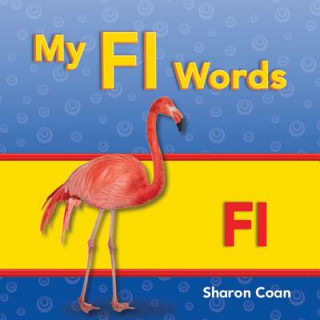 Könyv My FL Words (More Consonants, Blends, and Digraphs) Sharon Coan