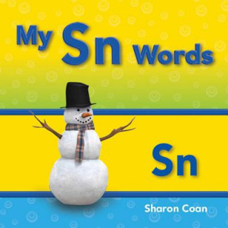 Könyv My Sn Words (More Consonants, Blends, and Digraphs) Sharon Coan