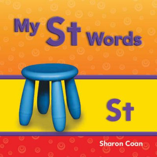 Könyv My St Words (More Consonants, Blends, and Digraphs) Sharon Coan