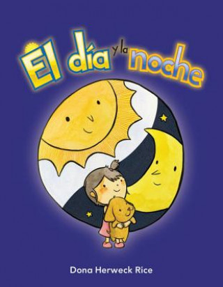 Könyv El Dia y la Noche = Day and Night Dona Herweck Rice