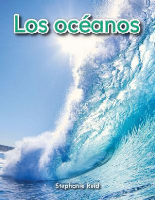 Könyv Los Oceanos = Oceans Stephanie Reid