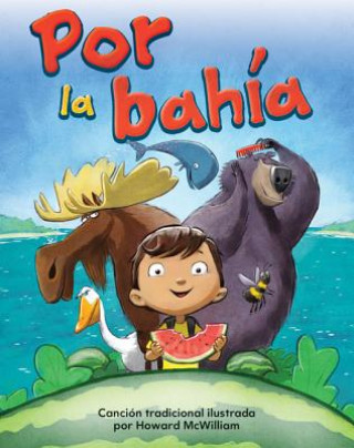 Kniha Por La Bahia (Down by the Bay) Lap Book (Spanish Version) (Los Oceanos (Oceans)) Jason Peltz