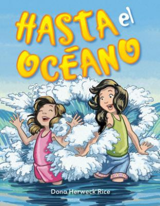 Buch Hasta el Oceano = Down to the Ocean Dona Herweck Rice