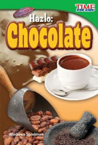 Książka Hazlo: Chocolate = Make It: Chocolate Madison Spielman