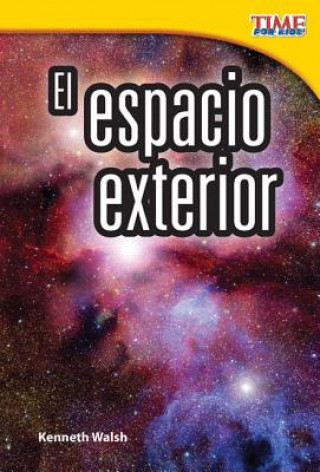 Buch El Espacio Exterior = Outer Space Kenneth Walsh