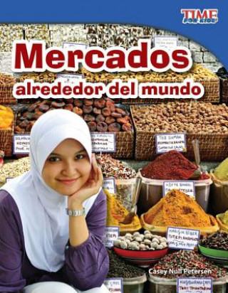 Buch Mercados Alrededor del Mundo = Markets Around the World Casey Null Petersen