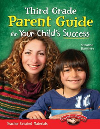 Książka Third Grade Parent Guide for Your Child's Success Suzanne Barchers