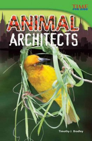 Книга Animal Architects Timothy J. Bradley
