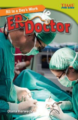 Libro All in a Day's Work: ER Doctor Diana Herweck