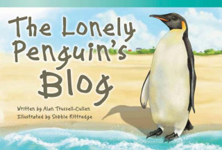 Book The Lonely Penguin's Blog (Early Fluent Plus) Alan Trussell-Cullen